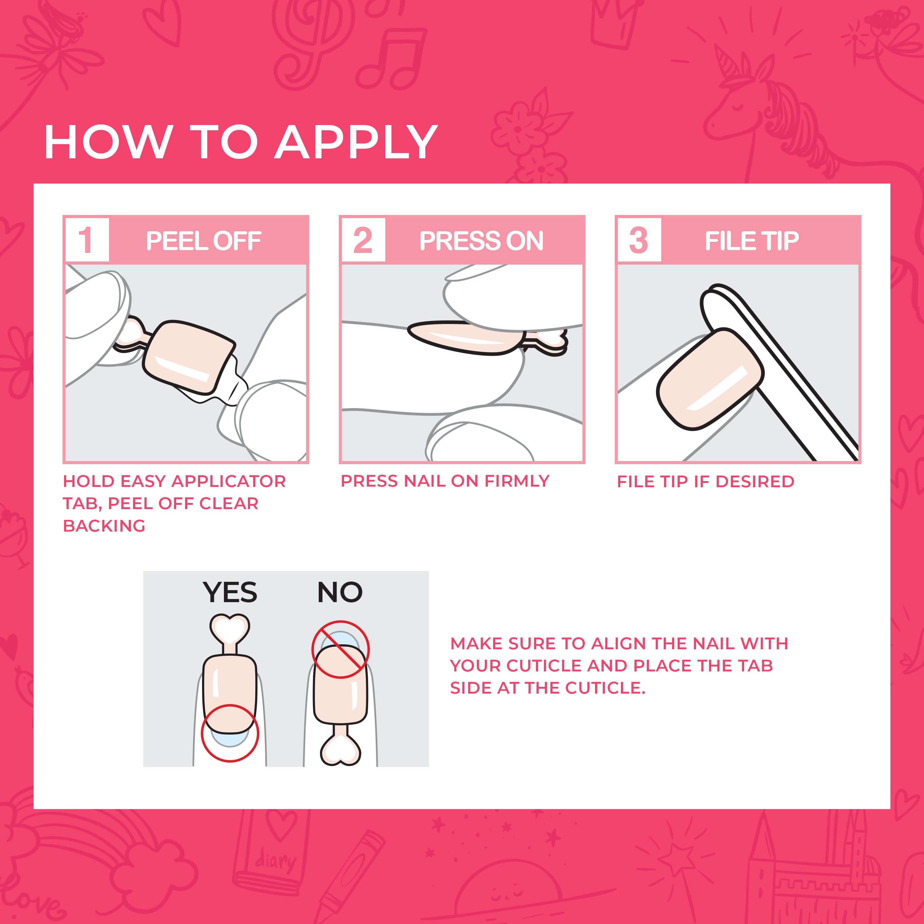 Instructions on a pink background for applying press-on nails: peel off clear backing from nail tab, press nail firmly onto fingernail, and file tip if desired. Includes a visual guide showing correct nail alignment with cuticle and positioning the tab side at the cuticle.