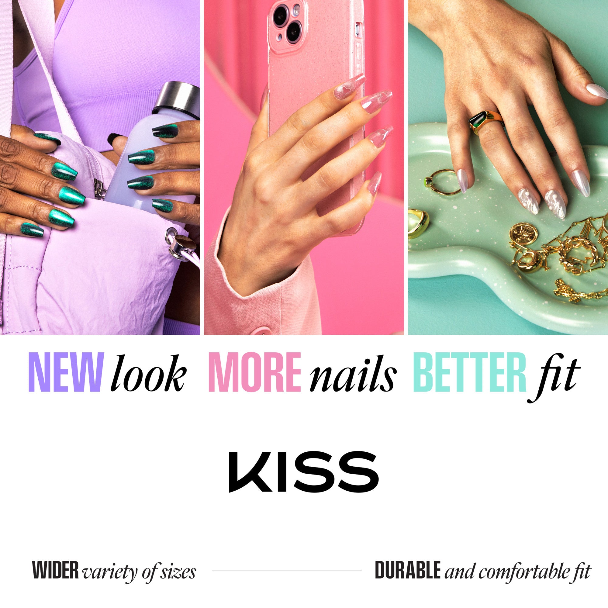 KISS artificial nails product ad showing three manicure styles with "NEW look MORE nails BETTER fit" tagline.