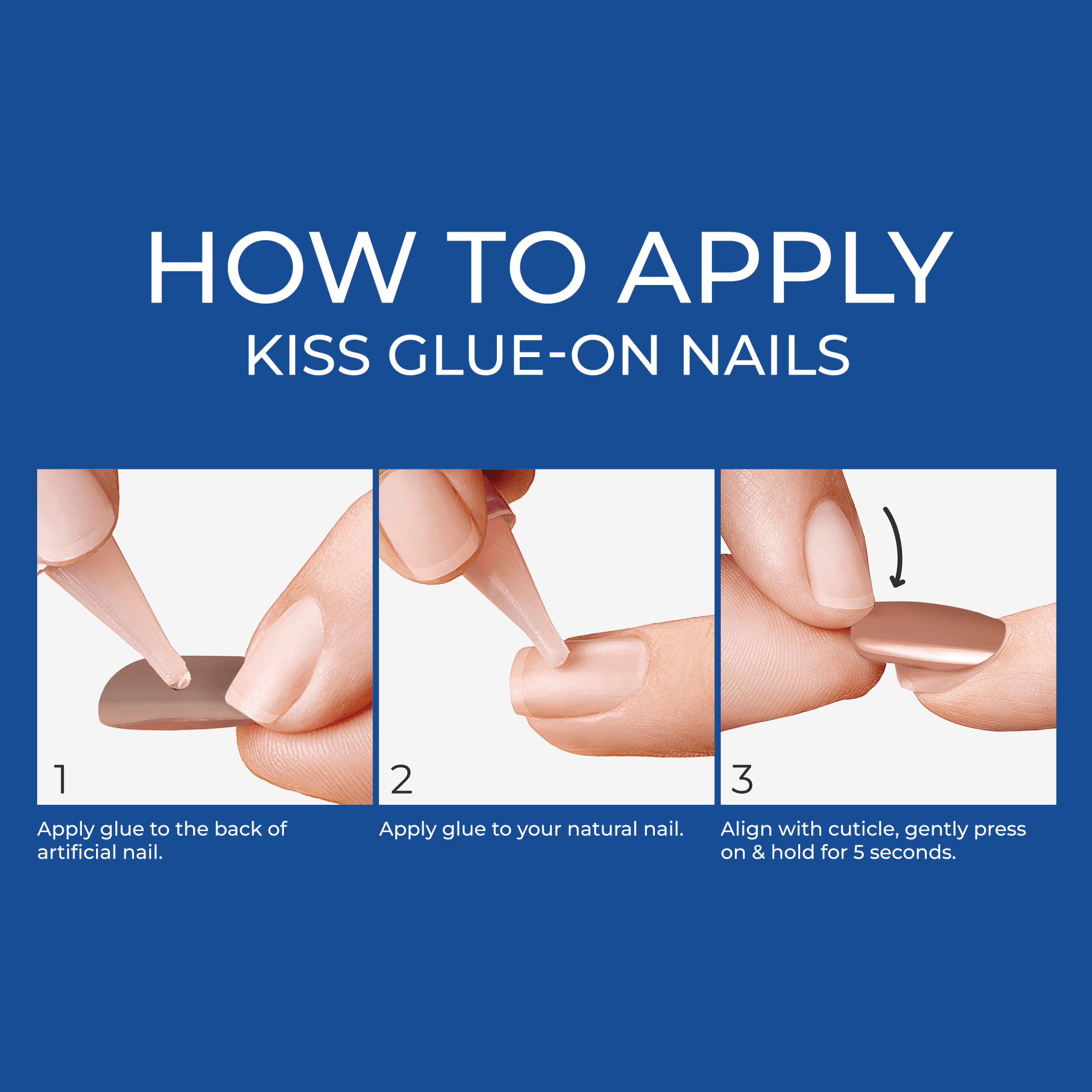 Blue background with three step-by-step photos showing how to apply KISS press-on nails: applying glue to an artificial nail, then to a natural nail, and pressing the artificial nail onto the cuticle for 5 seconds.