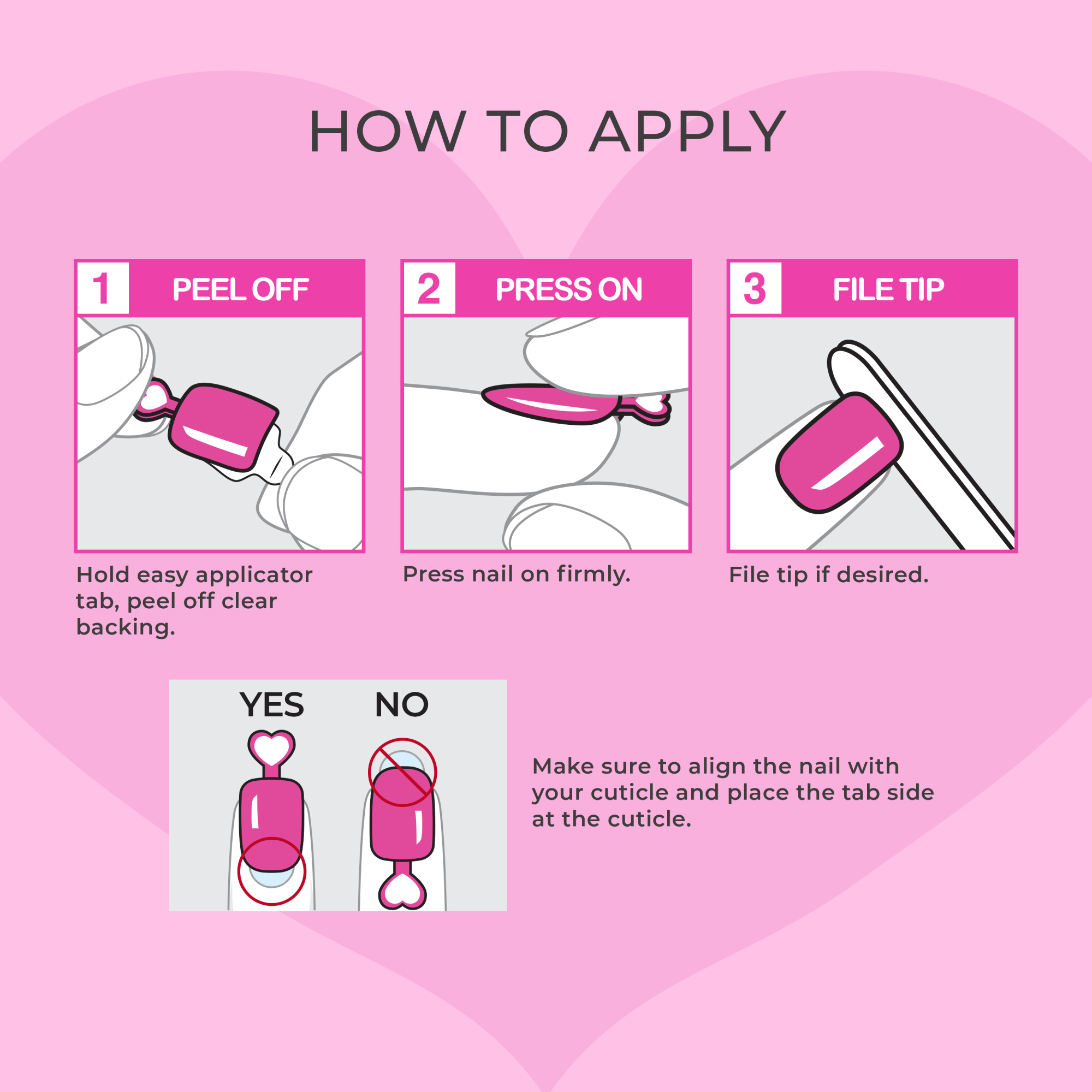 Three-step guide to apply press-on nails: peel, press, and file with alignment tips.