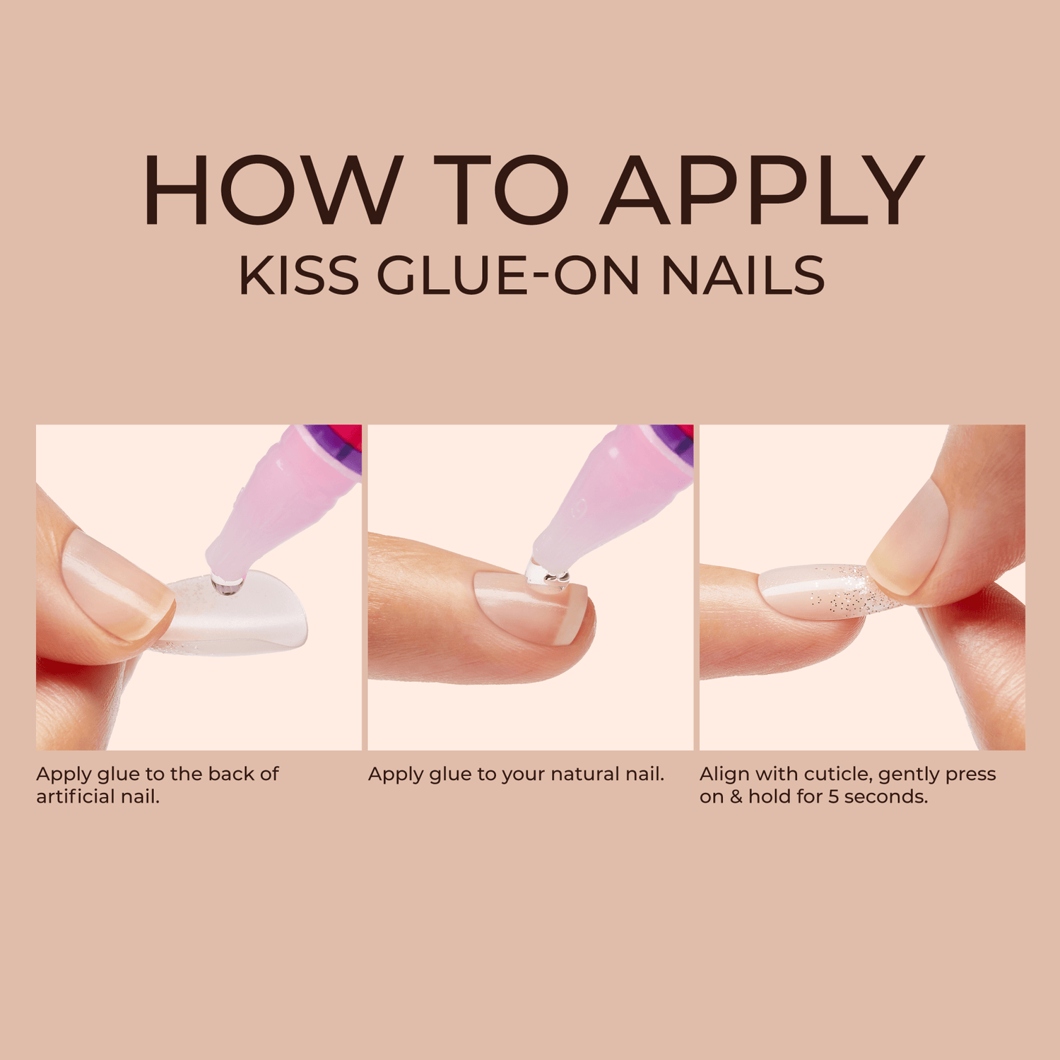 Instructions for applying KISS glue-on nails displayed on a beige background, showing close-ups of hands applying glue to artificial and natural nails, then pressing the nail on for 5 seconds.