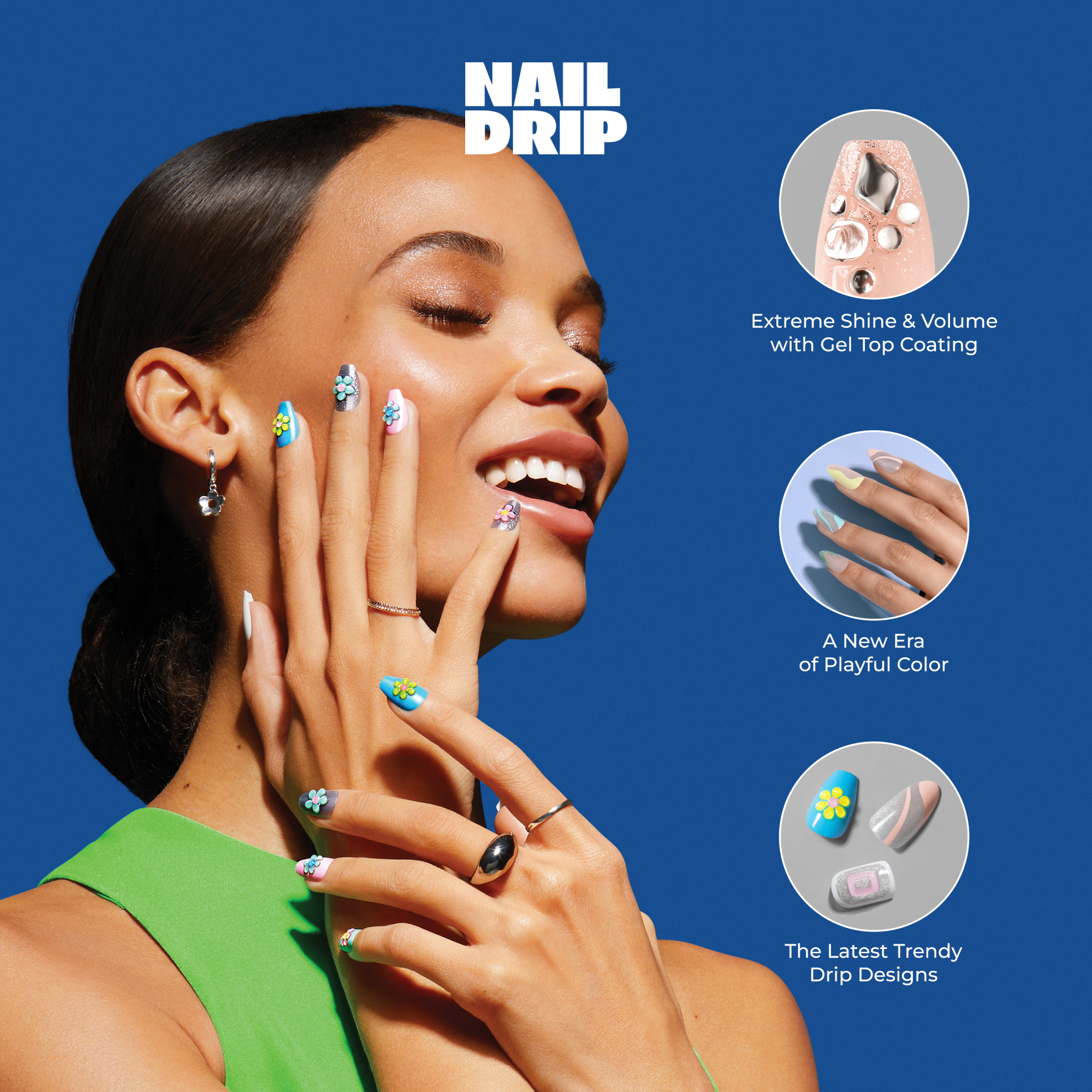 Smiling woman with glossy, multicolored press-on nails featuring raised 3D flower designs, wearing green top against blue background. Text highlights extreme shine, playful color, and trendy drip designs.